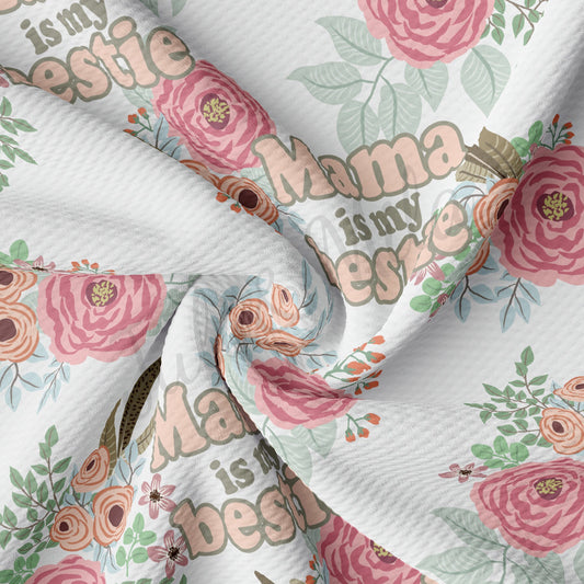 Mama is my Bestie Bullet Fabric AA1679