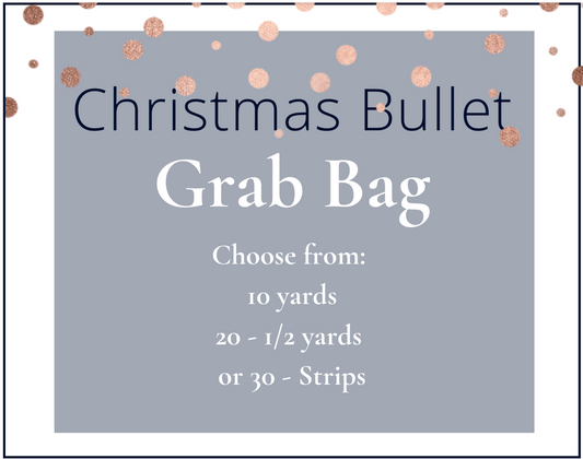 Christmas  Bullet Fabric Grab Bag - Available for Limited Time