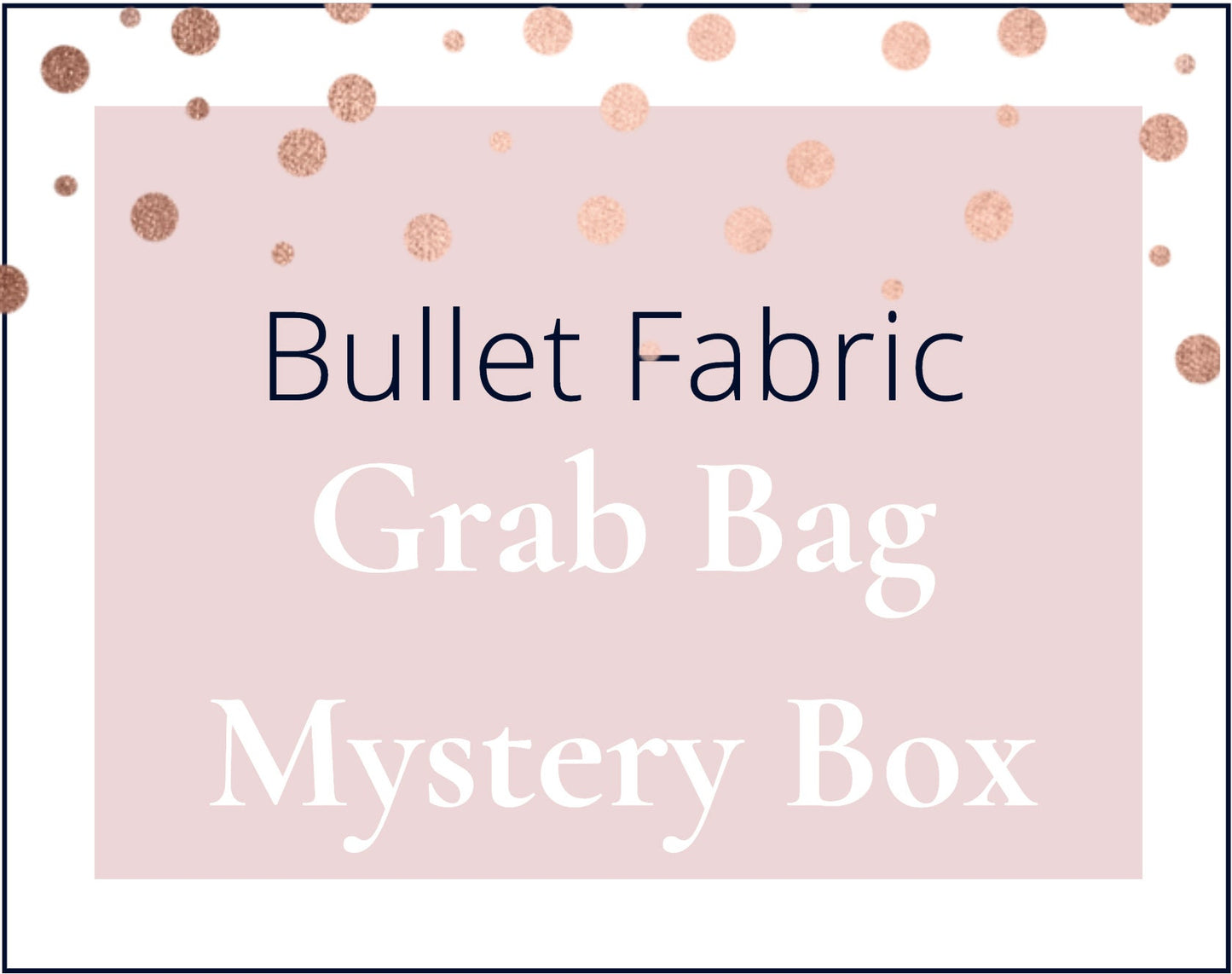 Printed Bullet Mystery Box Grab Bag