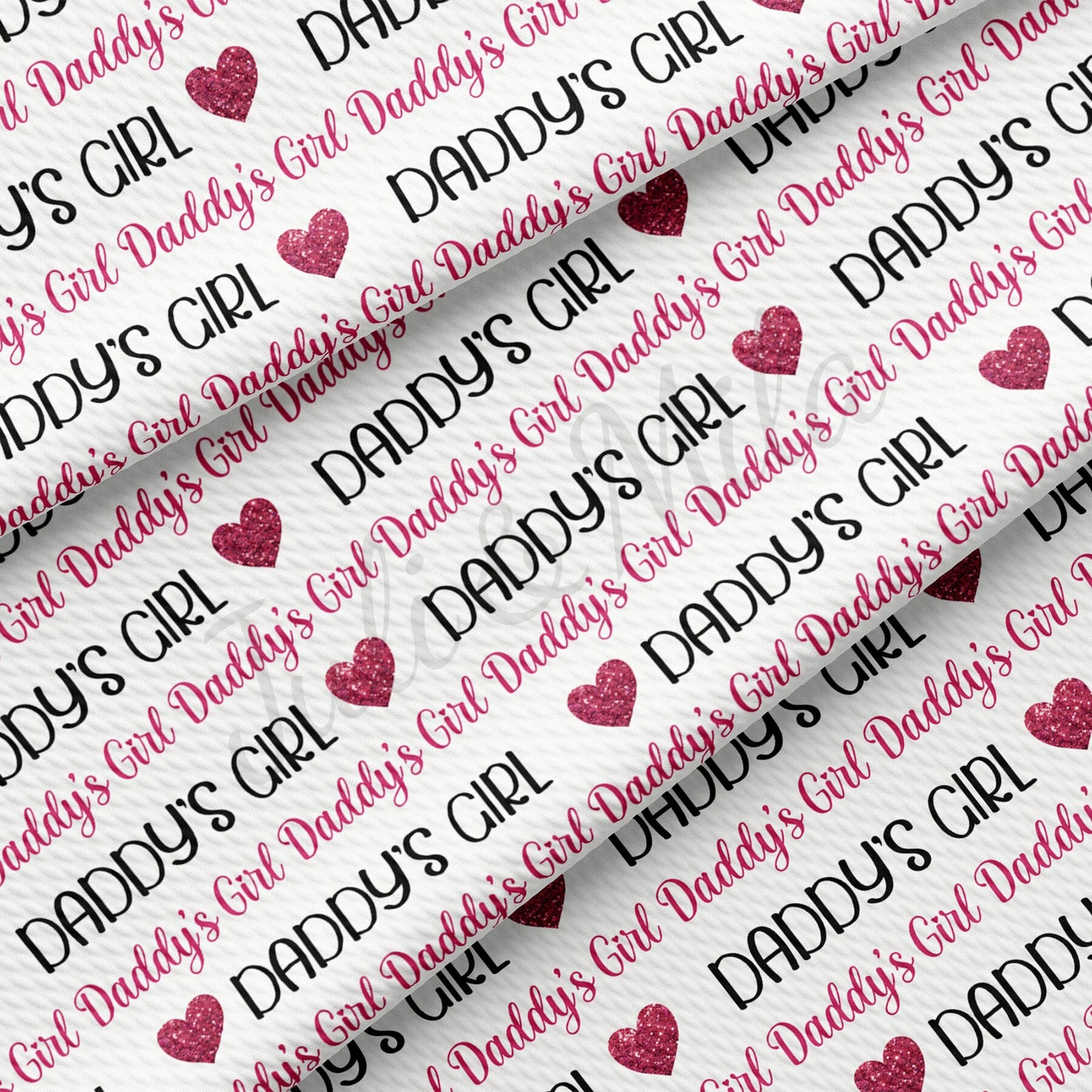Daddys Girl  Bullet Textured Fabric AA1699
